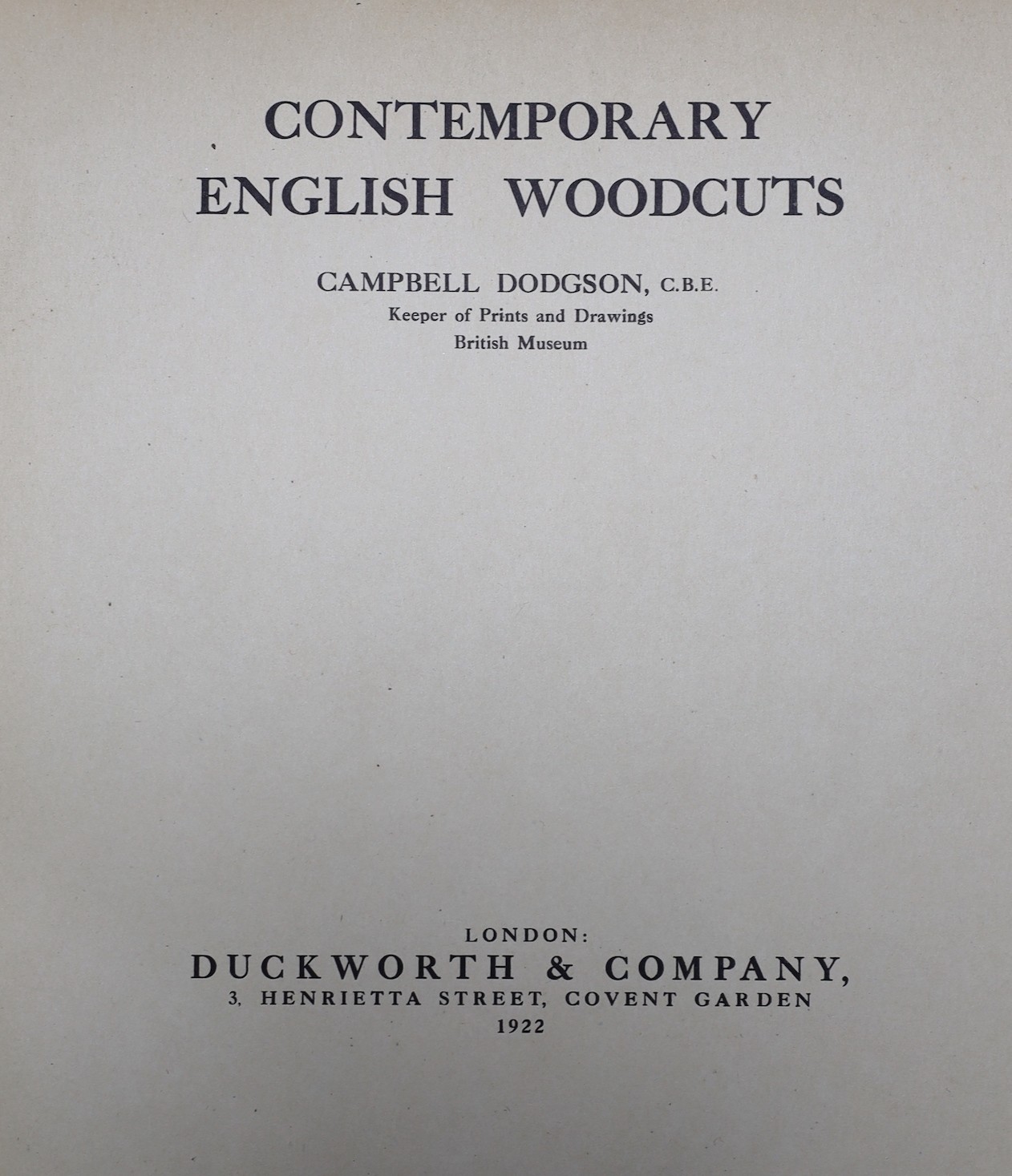 Dodgson, Campbell - Contemporary English Woodcuts, one of 550, folio, original half cloth, with 27 woodcut plates, Duckworth & Company, London, 1922